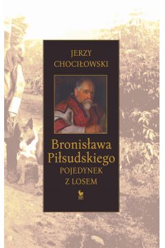 eBook Bronisawa Pisudskiego pojedynek z losem mobi epub
