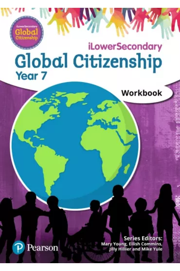 Global Citizenship Student Workbook Year 7 - Eilish Commins, Mary  Young