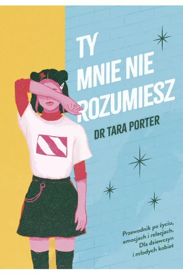 Ty mnie nie rozumiesz - Tara Porter