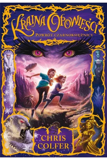 Powr�t czarnoksi�nicy. Kraina opowie�ci. Tom 2 - Chris Colfer