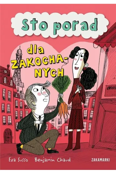 Sto porad dla zakochanych. Rolf. Tom 3 - Benjamin Chaud, Eva Susso