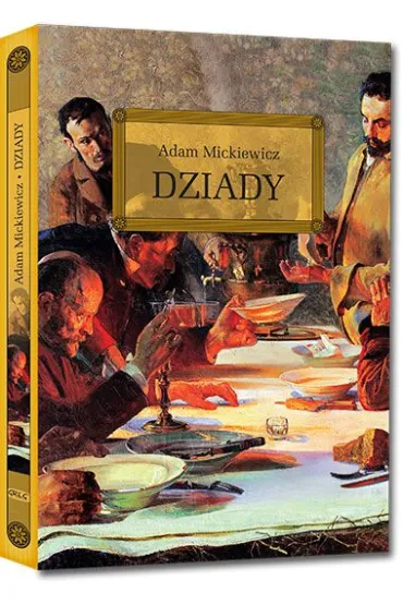 Dziady - Adam Mickiewicz