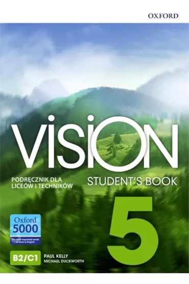 Vision 5. Podr�cznik dla lice�w i technik�w - Michael Duckworth, Paul Kelly