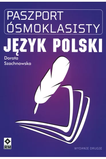 Paszport �smoklasisty. J�zyk polski - Dorota Szachnowska