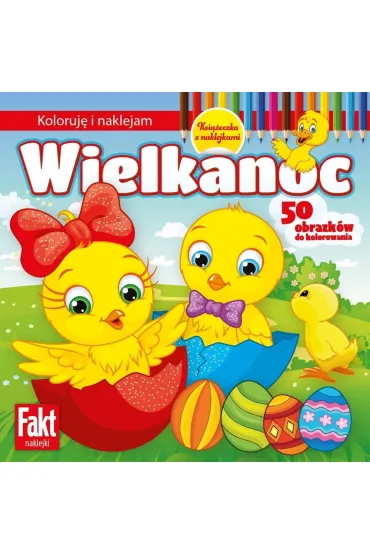 Wielkanoc. Koloruj� i naklejam