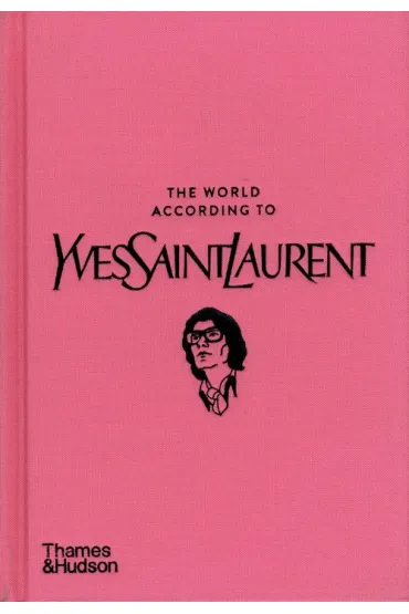 The world according to Yves Saint Laurent wer. angielska - Jean-Christophe Napias, Patrick S. Mauri