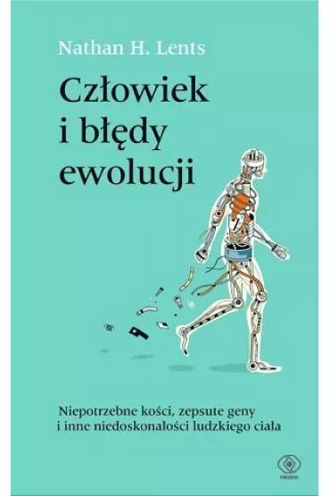 Cz�owiek i b��dy ewolucji - Nathan H Lents