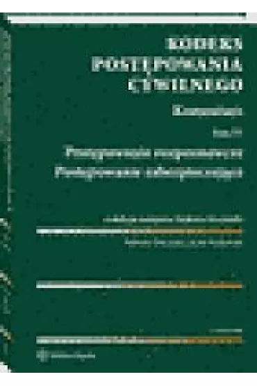 Kodeks post�powania cywilnego. Komentarz. Tom 4. Post�powanie rozpoznawcze. Post�powanie zabezpieczaj�ce - Jacek Gudowski, Tadeusz Ereci�ski