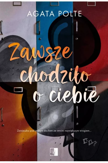 Zawsze chodzio o ciebie. Siostry Winters. Tom 1 - Agata Polte