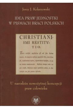 eBook Idea praw jednostki w pismach Braci Polskich pdf