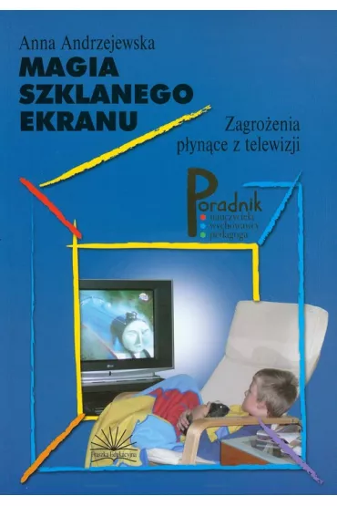 Magia szklanego ekranu - Anna Andrzejewska