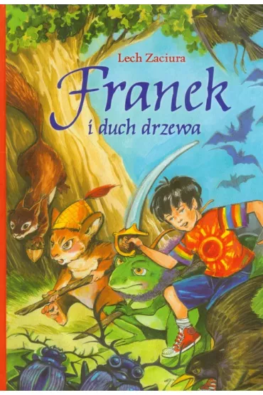 Franek i duch drzewa - Lech Zaciura