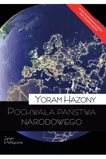 Pochwa�a pa�stwa narodowego - Yoram Hazony