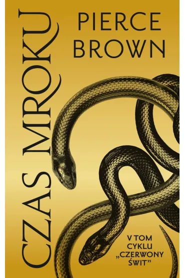 Czas mroku. Czerwony �wit. Tom 5 - Pierce Brown