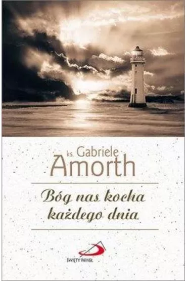 B�g nas kocha ka�dego dnia - ks Gabriele Amorth Ssp