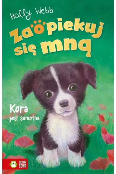 Kora jest samotna. Zaopiekuj si� mn� - Holly Webb