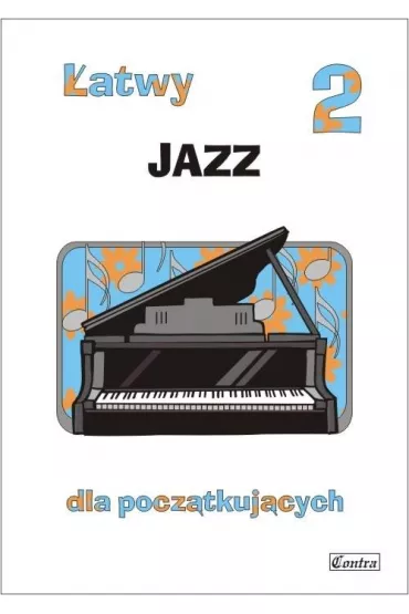 �atwy jazz dla pocz�tkuj�cych T.2 - A. G�recka