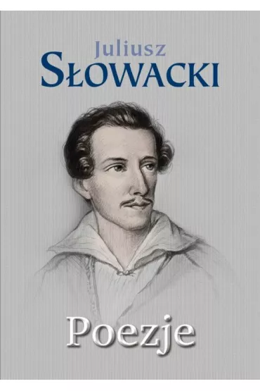 Poezje - Juliusz S�owacki