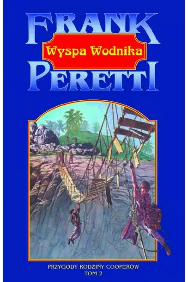 Przygody rodziny Cooper�w T.2 Wyspa Wodnika - Frank E Peretti