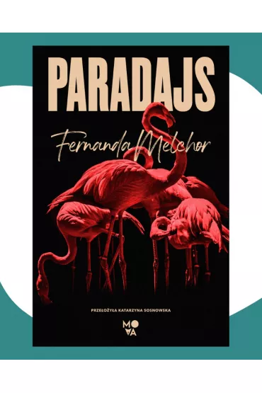 Paradajs - Fernanda Melchor
