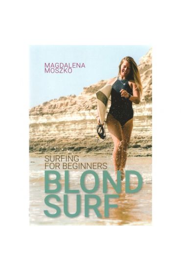 Blond Surf Surfing For Beginners