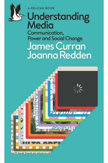 Understanding Media wer. angielska - James  Curran, Joanna  Redden