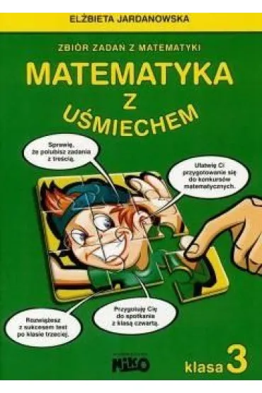 Matematyka z u�miechem Klasa 3 - El�bieta Jardanowska