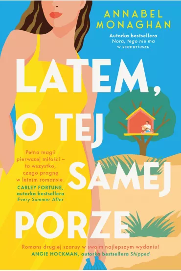 Latem, o tej samej porze - Annabel Monaghan