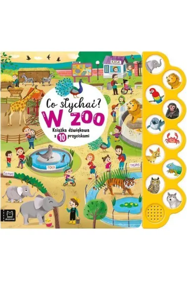 Co s�ycha�  W zoo. Ksi��ka d�wi�kowa z 10 przyciskami - Agnieszka Bator