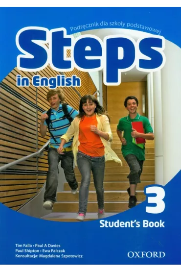 Steps in English 3 SP KL 4-6. Podr�cznik. J�zyk angielski - Ewa Palczak, Tim Falla, Paul Shipton