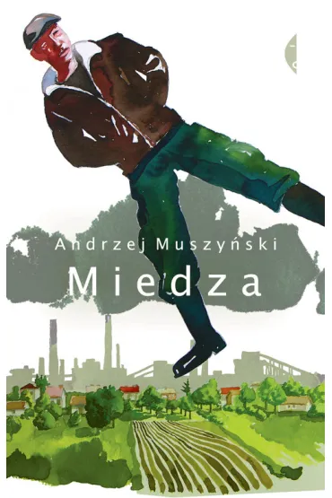 Miedza - Andrzej Muszy�ski