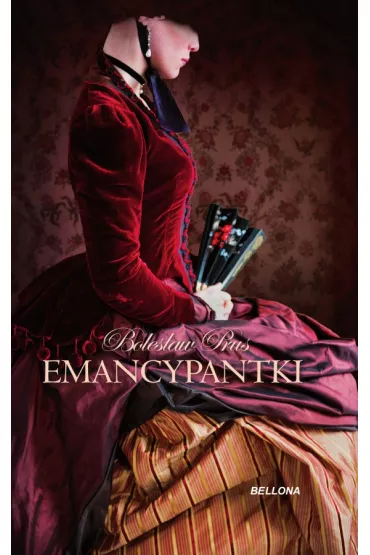 Emancypantki - Boles�aw Prus