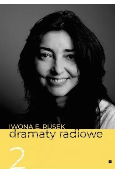 Dramaty Radiowe T.2 - Iwona E. Rusek