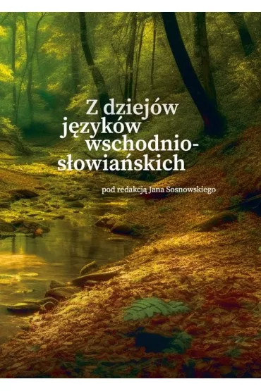Z dziej�w j�zyk�w wschodnios�owia�skich - Jan Sosnowski