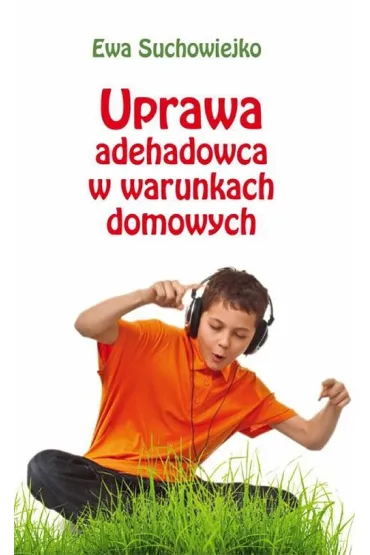 Uprawa adehadowca w warunkach domowych - Ewa Suchowiejko