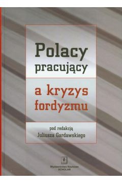 eBook Polacy pracujcy a kryzys fordyzmu pdf
