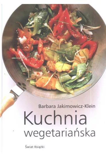 Kuchnia wegetaria�ska - Barbara Jakimowicz-Klein