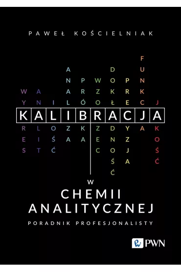 Kalibracja w chemii analitycznej - Pawe�  Ko�cielniak