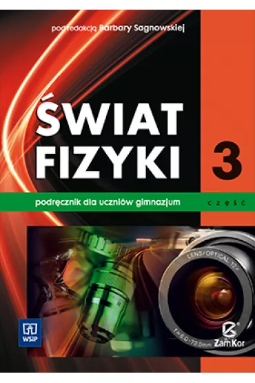 �wiat fizyki 3. Podr�cznik. Gimnazjum - Barbara Sagnowska
