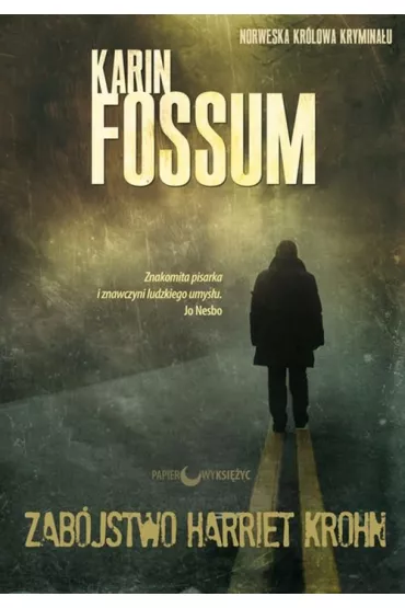 Zab�jstwo harriet krohn - Karin Fossum