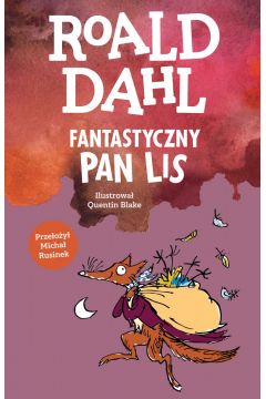 Fantastyczny Pan Lis, Roald Dahl