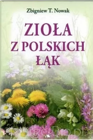 Zio�a z polskich ��k - Zbigniew T. Nowak
