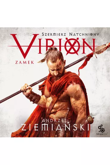 Audiobook Virion. Zamek. Szermierz Natchniony. Tom 1 mp3 - Andrzej Ziemia�ski