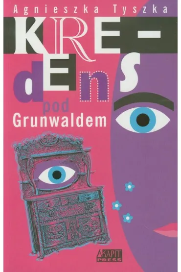 Kredens pod Grunwaldem - Agnieszka Tyszka