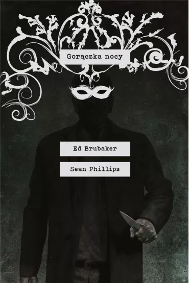 Gor�czka nocy - Ed Brubaker, Sean Phillips