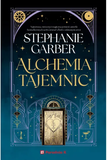 Alchemia tajemnic - Stephanie Garber