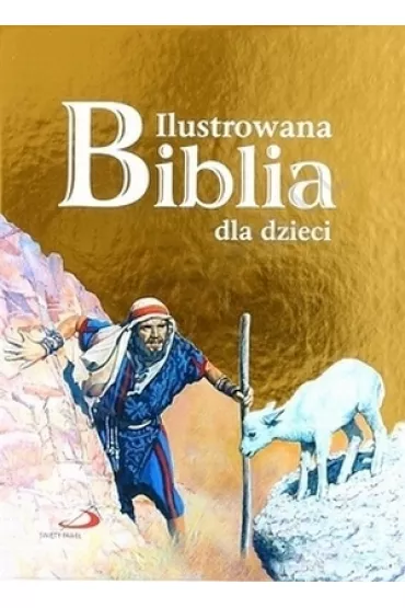 Ilustrowana Biblia dla dzieci - Bogus�aw Zeman, Bogus�aw Ks Zeman