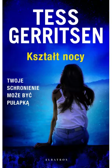 Kszta�t nocy - Tess Gerritsen