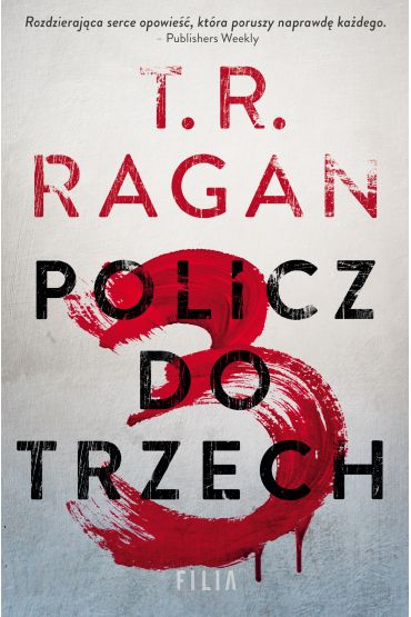 Policz do trzech - Theresa  Ragan