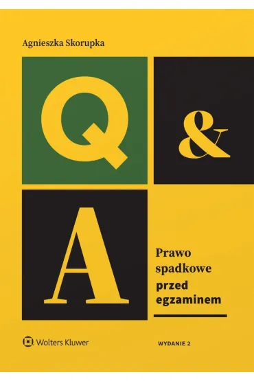 Prawo spadkowe. Przed egzaminem - Agnieszka Skorupka
